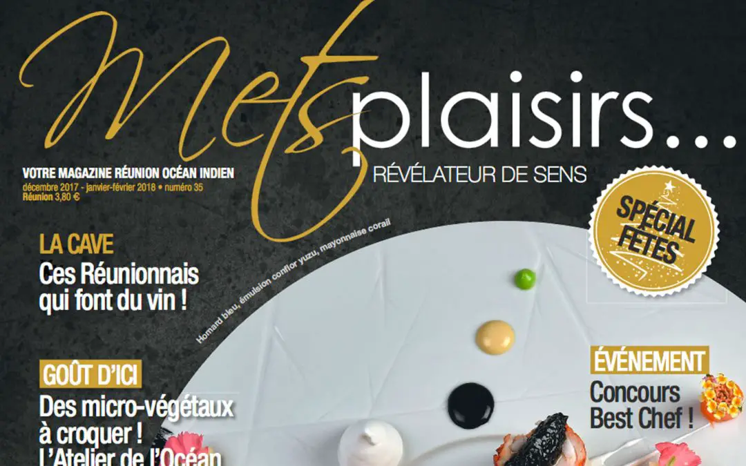 Mets Plaisirs Réunion : Magazine culinaire Réunion 974