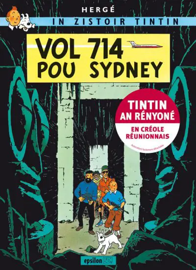 Bande dessinée : Tintin, vol 714 pou Sydney – Epsilon Editions – Maison d’Editions Réunion