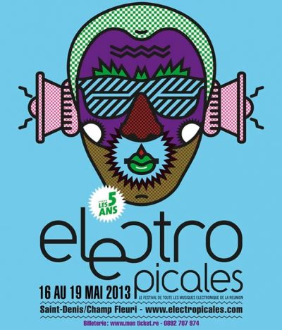 Electropicales 2013 – Musique Réunion